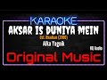 Karaoke Aksar Is Duniya Mein Original Music HQ Audio Alka Yagnik Ost Dhadkan 2000
