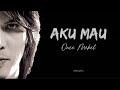 Once Ku Cinta Kau Apa Adanya Aku Mau Lirik