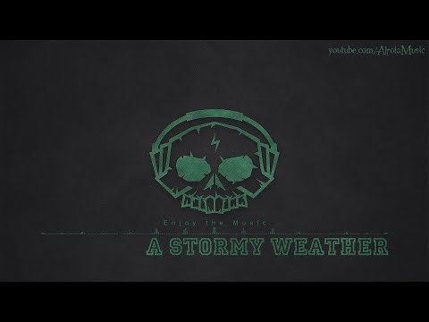 A Stormy Weather by Sebastian Forslund - [Indie Pop Music]