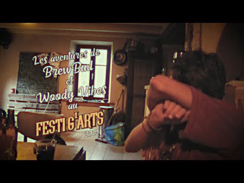 BREWBUD & WOODY VIBES LIVE @ FESTIG'ARTS 2019