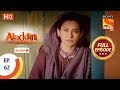 Aladdin - Ep 62 - Full Episode - 9th November, 2018