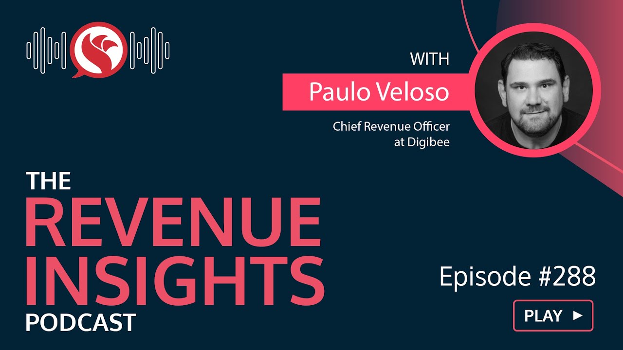 How to Close 7+ Figure Deals with Paulo Veloso, CRO at Digibee