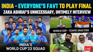 INDIA to play final says almost everyone  Zaka Ash