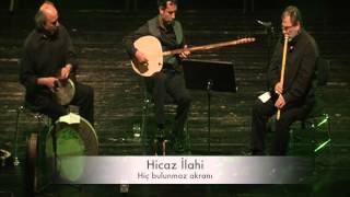 Murat Aydemir & Kudsi Erguner & Pierre Rigopoulos Hicaz makamında eserler