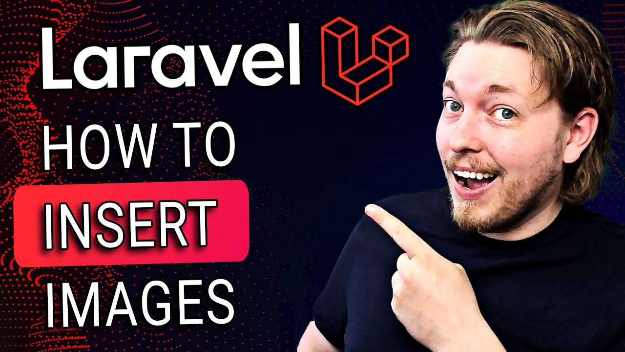 8 | How to Insert Images into a Laravel Website – Step-by-Step Guide for Beginners