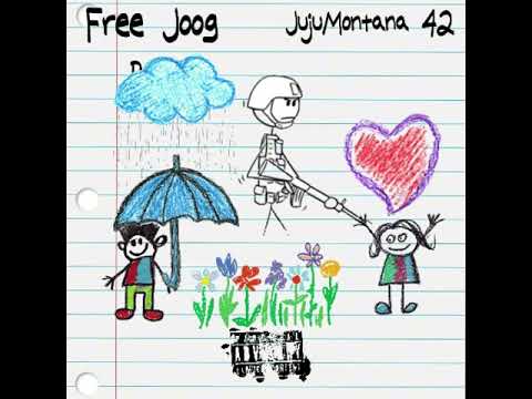 JujuMontana 42 - Free Joog (official audio)