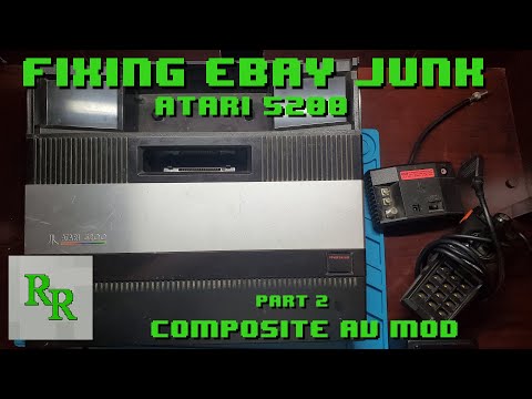 Atari 5200 Fuzzy Video - Composite AV Mod - Fixing Ebay Junk