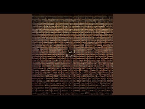 Slip Away - Nell