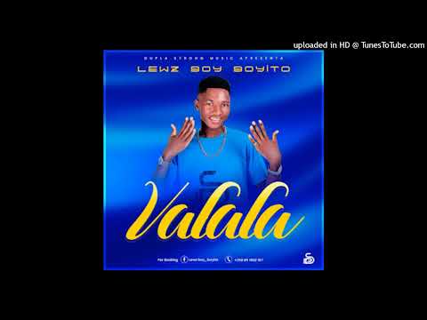 Lewz Boy Boyito- Valala   (Prod By Strong Music Production)
