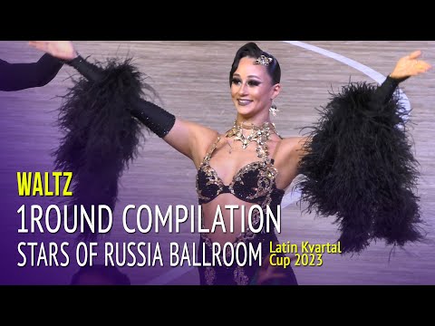 Waltz Compilation = Stars of Russia = Latin Kvartal Cup 2023 1R
