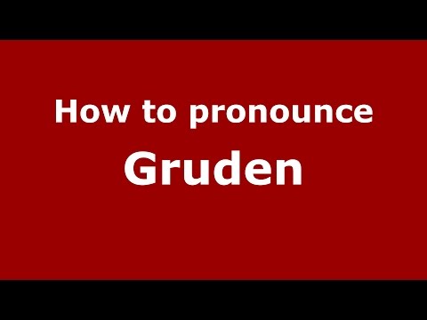 How to pronounce Gruden (Italian/Italy)  - PronounceNames.com