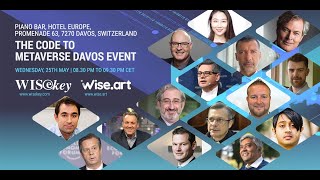 WISEKEY DAVOS 2022-THE CODE TO METAVERSE DAVOS EVENT
