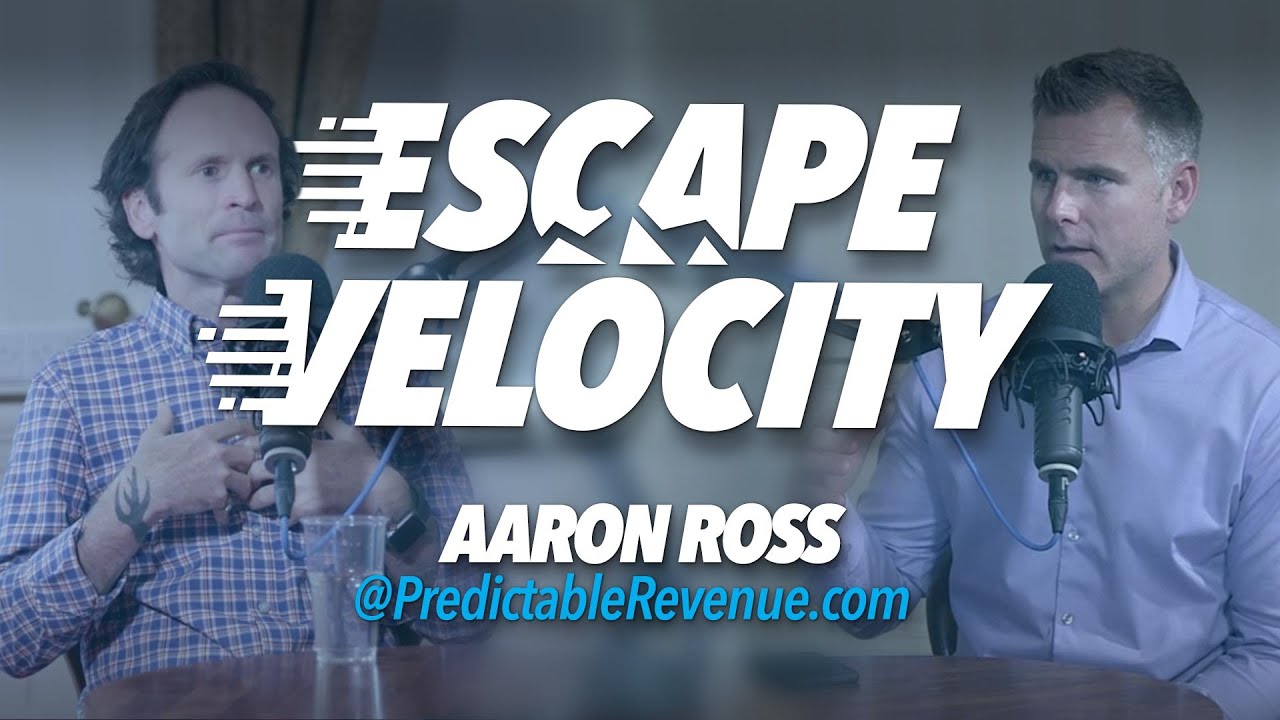 Right Way to Build an Outbound Sales Team with Aaron @ PredictableRevenue - Escape Velocity Show #40
