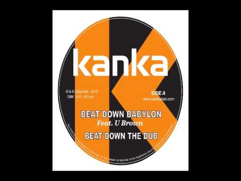 KANKA 12" (2015) Beat down Babylon Ft Ubrown + Never let them Ft El Fata