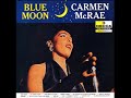 Carmen McRae - Lush Life