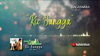 Wali - Ku Bangga (Official Video Lyrics) #lirik