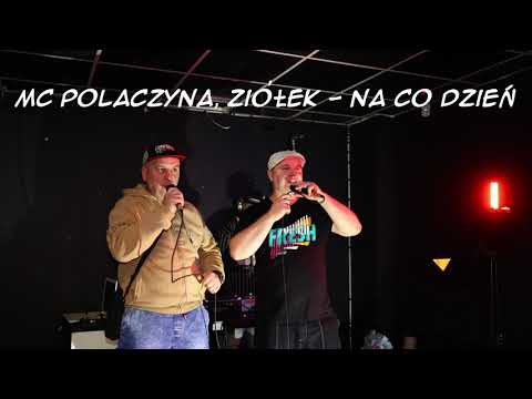 MC Polaczyna, Ziółek - Na co dzień