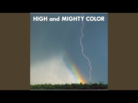 Enrai Tooku Ni Aru Akari - High And Mighty Color
