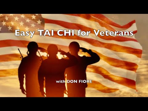 Easy TAI CHI for Veterans with Don Fiore
