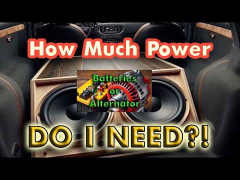How Much power Batteries/Alternators do I need to Power my car audio amp?