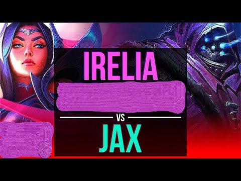 Irelia Vs Jax - #2 TopLane Early Lane Phase - LelekoZ