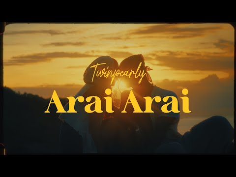 Twinpearly - Arai Arai (Official Video)