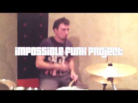 Impossible Funk Project The Ill Quiver Rehearsal take1
