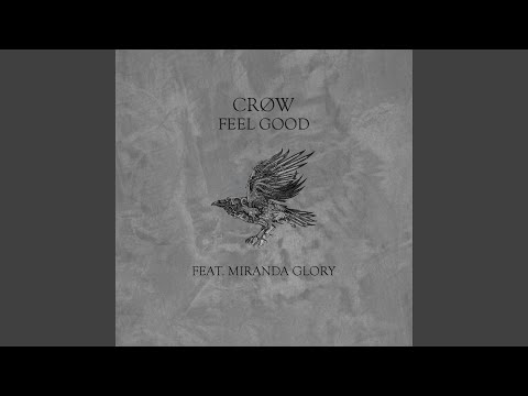 f e e l | g o o d (feat. Miranda Glory)