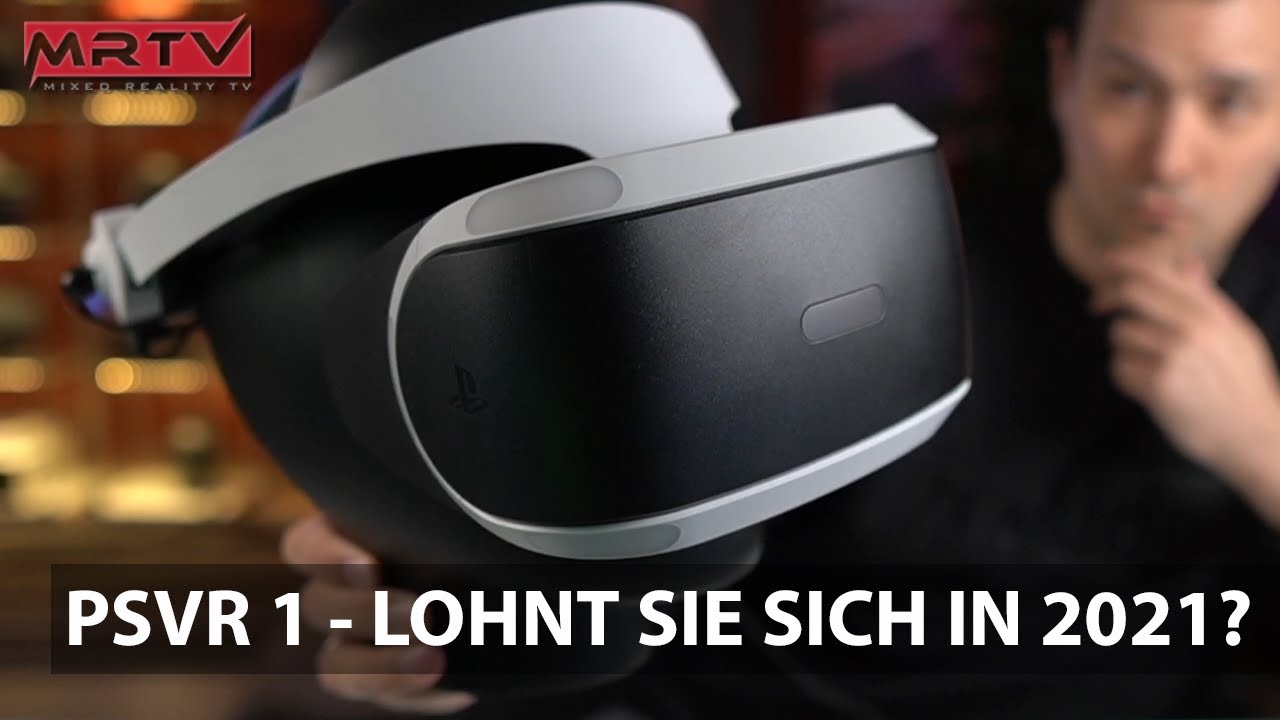 MRTV - Nach PSVR 2 Ankündigung: Lohnt sich die Playstation VR 1 noch in 2021?