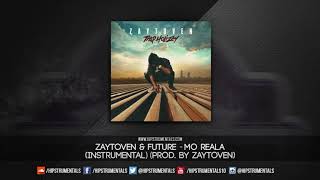 Future &amp; Zaytoven - Mo Reala [Instrumental] (Prod. By Zaytoven) + DL via @Hipstrumentals