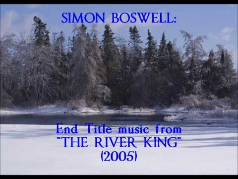 Simon Boswell: music from The River King (2005)