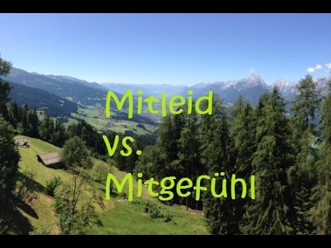 Mitleid vs  Mitgefühl
