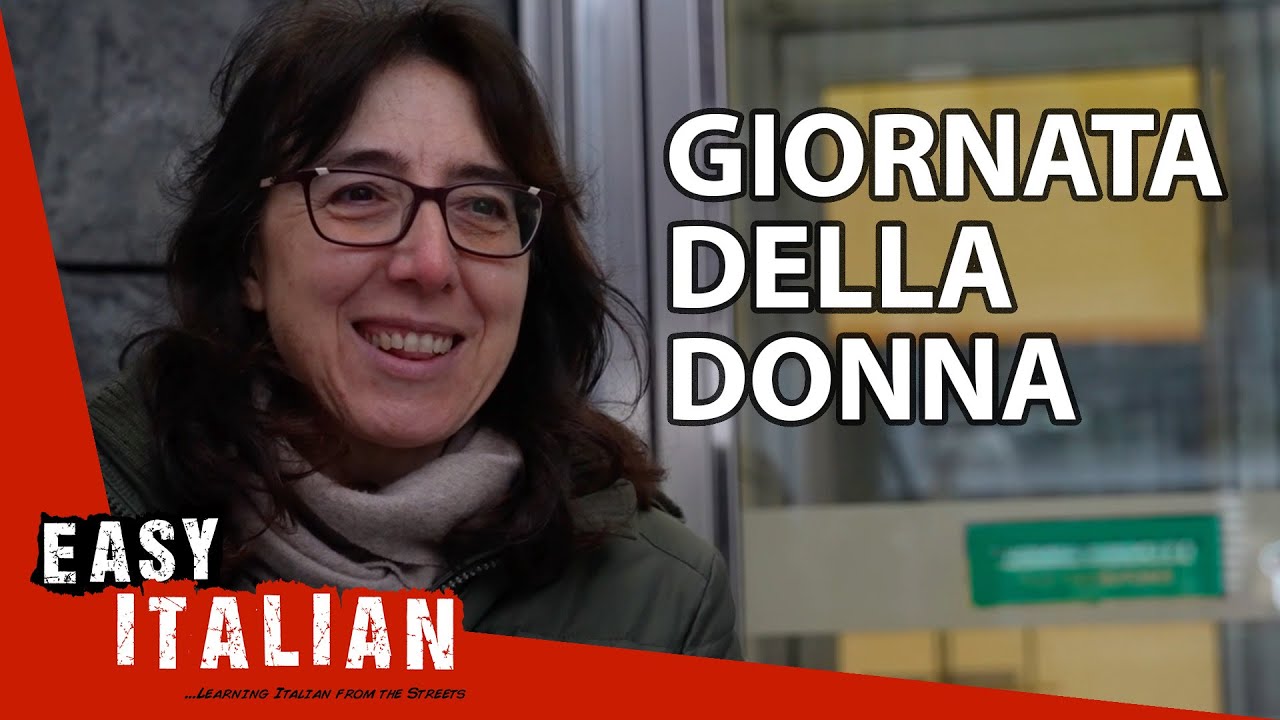 Who are the Women in Italians' Lives? | Easy Italian 195