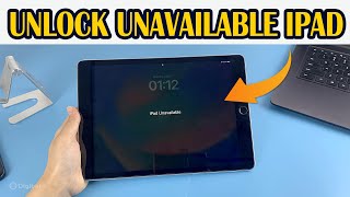 3 Amazing Ways to Unlock an Unavailable iPad without Passcode If Forgot| 2023