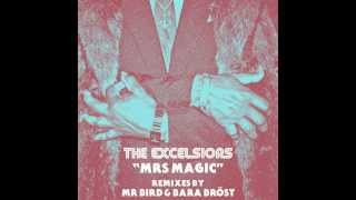 The Excelsiors - Mrs Magic (Mr Birds Soul Vibration Remix)