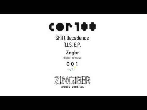 COR100 - Shift Decadence (Original Mix)