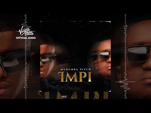 Murumba Pitch - Impi | Official Audio