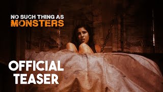 NO SUCH THING AS MONSTERS | Teaser Trailer #1 2019 (HD)