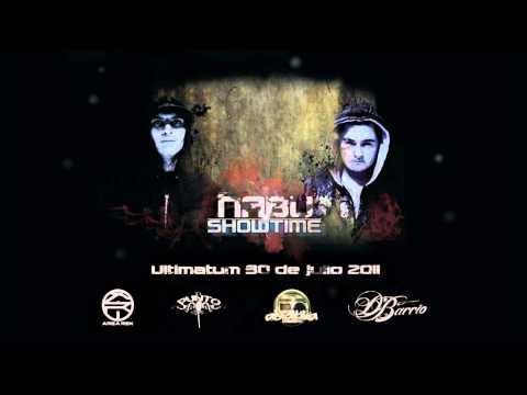 Nabu - ShowTime Track 2 Ultimatum 30 de Julio 2011