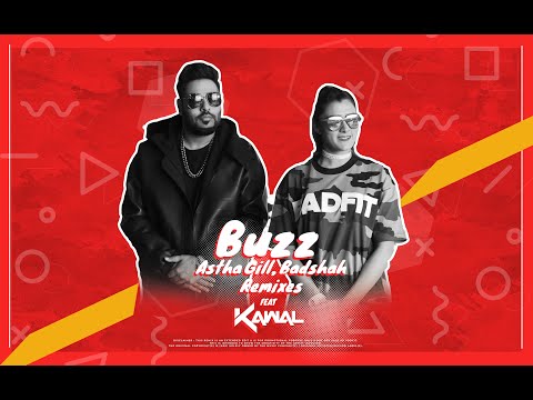 DJ KAWAL | Aastha Gill - Buzz feat Badshah | Priyank Sharma |