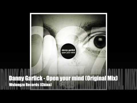 Danny Garlick - Open your mind (Wulongzu Records)