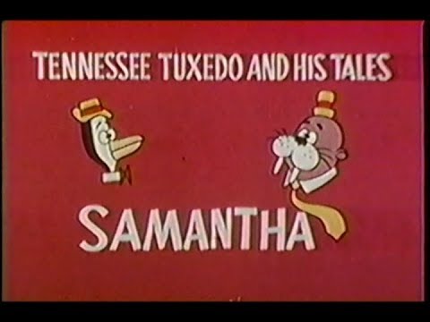 Tennessee Tuxedo "Samantha" (un-restored)