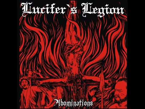Lucifer's Legion - Malevolent In The Eyes of God