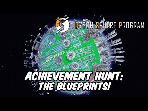 Dyson Sphere Program Achievements The Blueprints