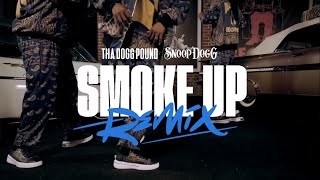 THA DOGG POUND, SNOOP DOGG - SMOKE UP (NOKTURN REMIX)