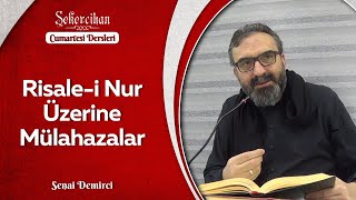Risale-i Nur Üzerine Mülahazalar/Senai Demirci