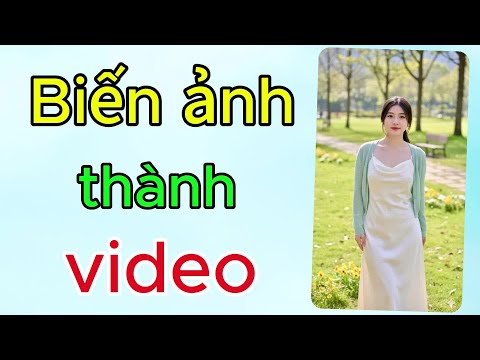 Cách biến ảnh tĩnh thành video trên điện thoại – Ai cũng làm được