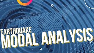 Earthquake Modal Analysis