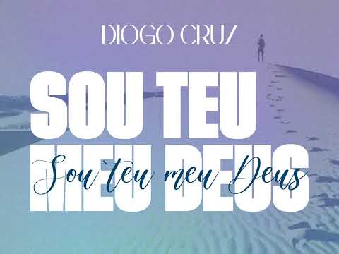 Sou Teu Meu Deus - Josias Cruz