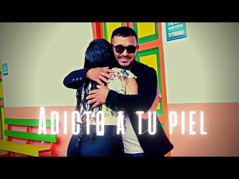 adicto a tu piel - edisson y la combinacion (video oficial)